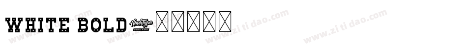 White Bold字体转换